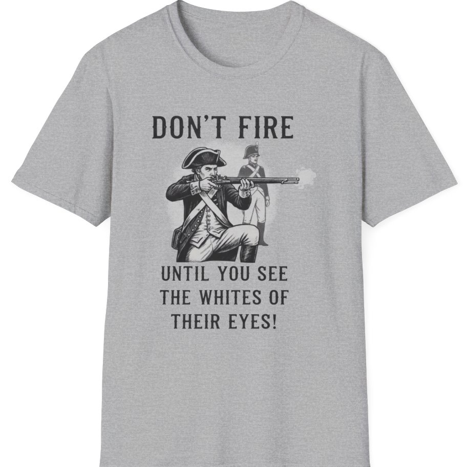 Don't Fire Until You See T-Shirt - Sport Grey front