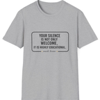 Your Silence Is Educational T-Shirt - Sport Grey front