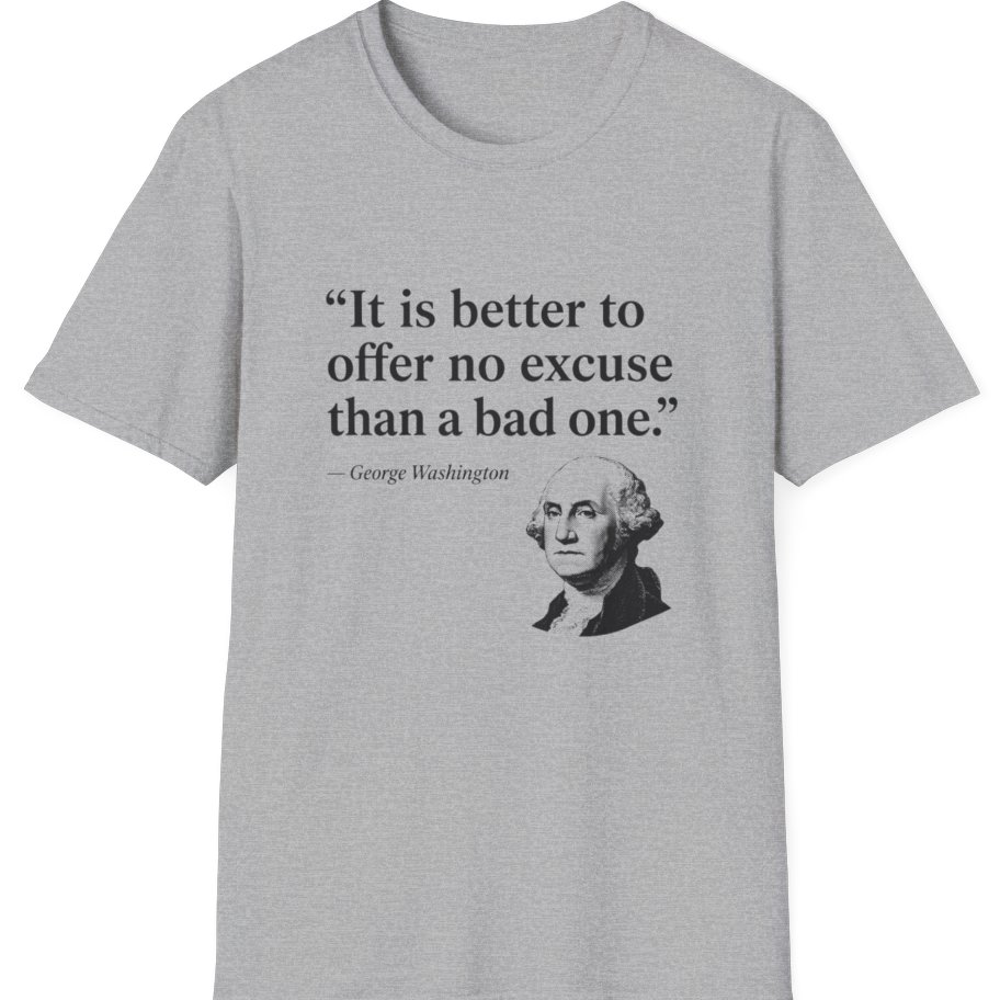 George Washington No Excuse T-Shirt - Sport Grey front