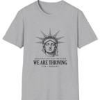 Lady Liberty We Are Thriving T-Shirt - Sport Grey front