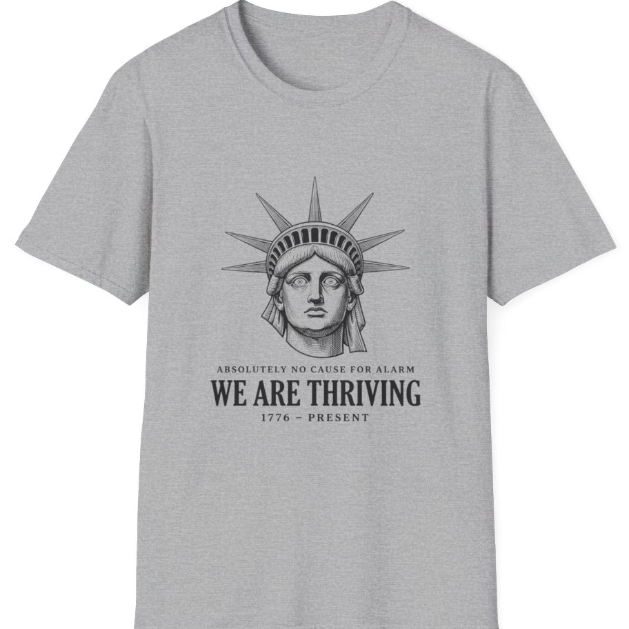 Lady Liberty We Are Thriving T-Shirt - Sport Grey front