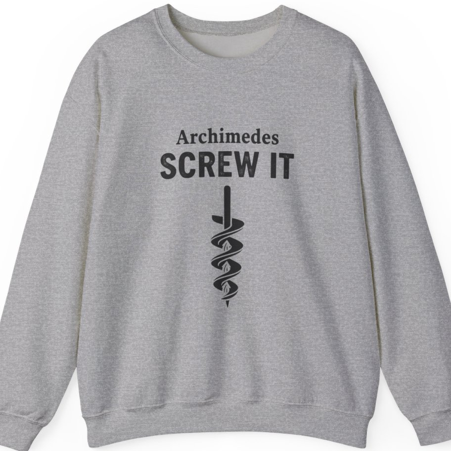 Archimedes Screw It Sweatshirt - Sport Grey front