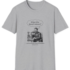 First Phone Call Panic T-Shirt - Sport Grey front