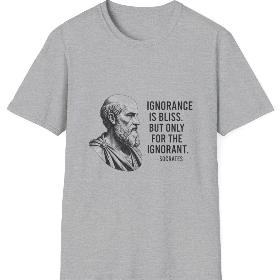 Socrates Ignorance Is Bliss Quote T-Shirt - Sport Grey front