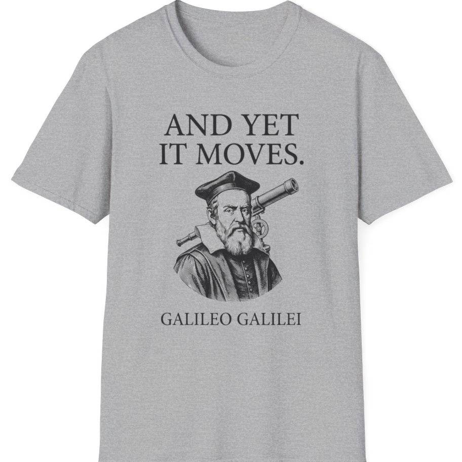 Galileo And Yet It Moves T-Shirt - Sport Grey front