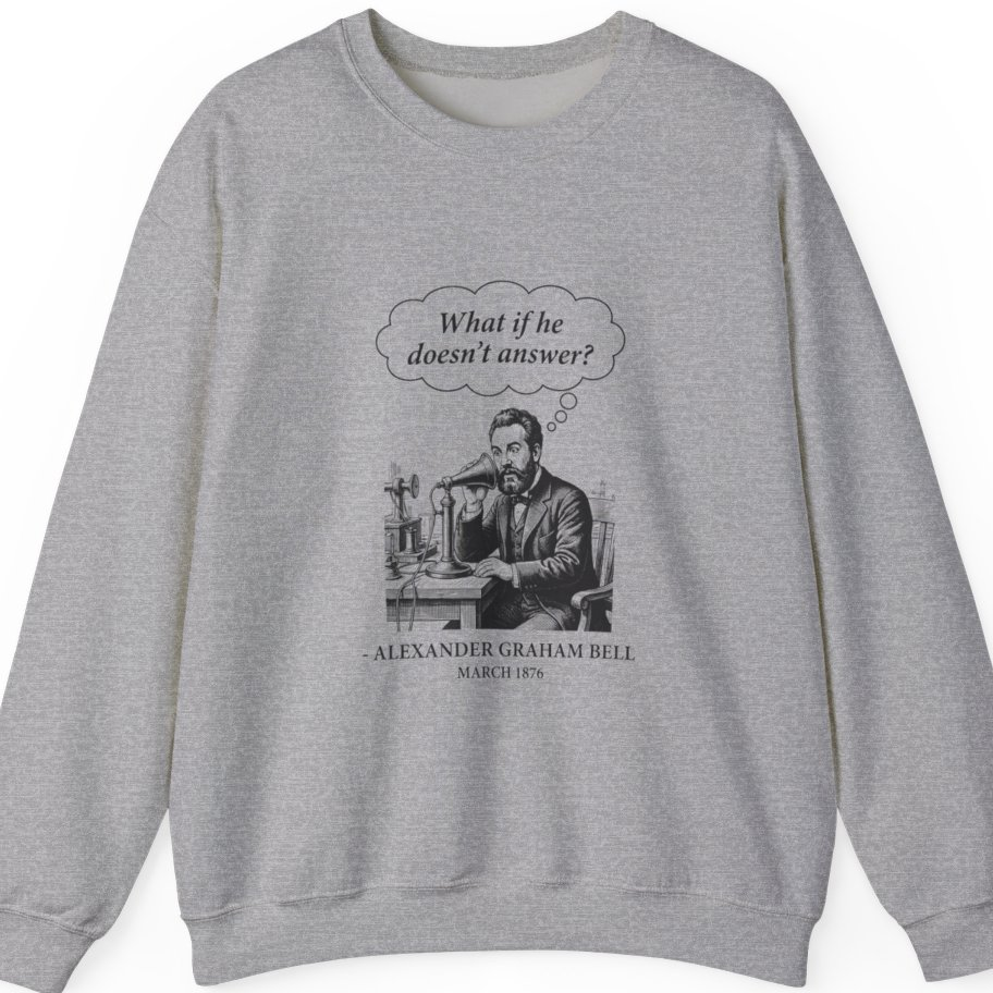 First Phone Call Panic Sweatshirt - Sport Grey front