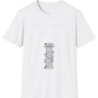 Ancient Rome Was Built On T-Shirt - White front