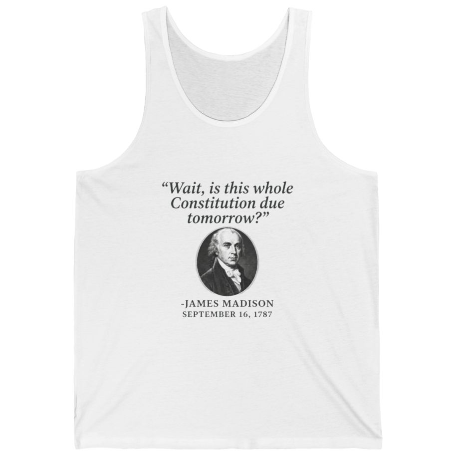 Madison Constitution Deadline Tank Top - White front