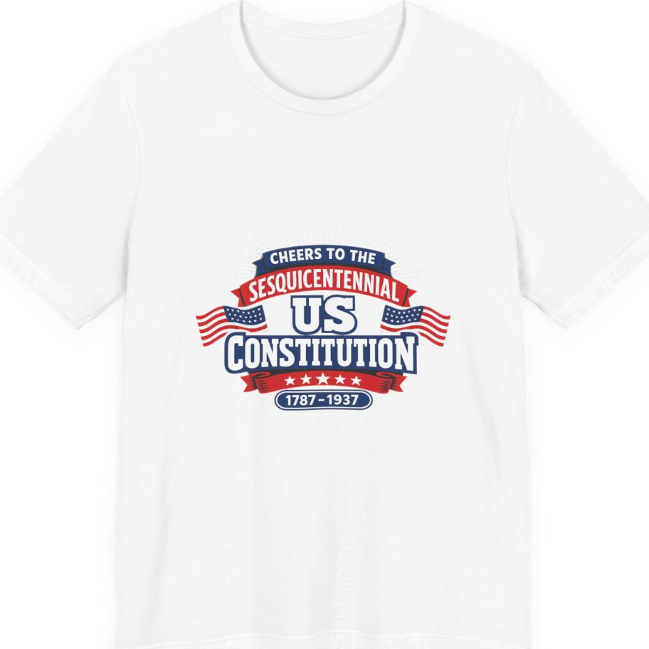 Cheers To The Sesquicentennial Us Premium Tee - White front