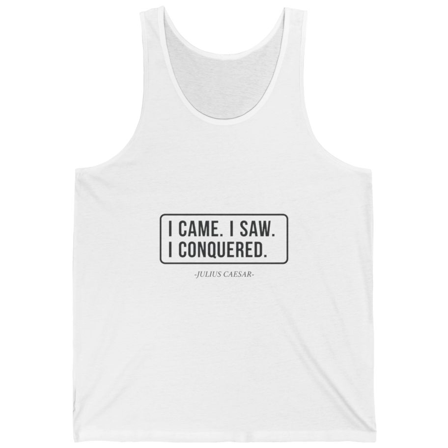 I Came I Saw I Tank Top - White front