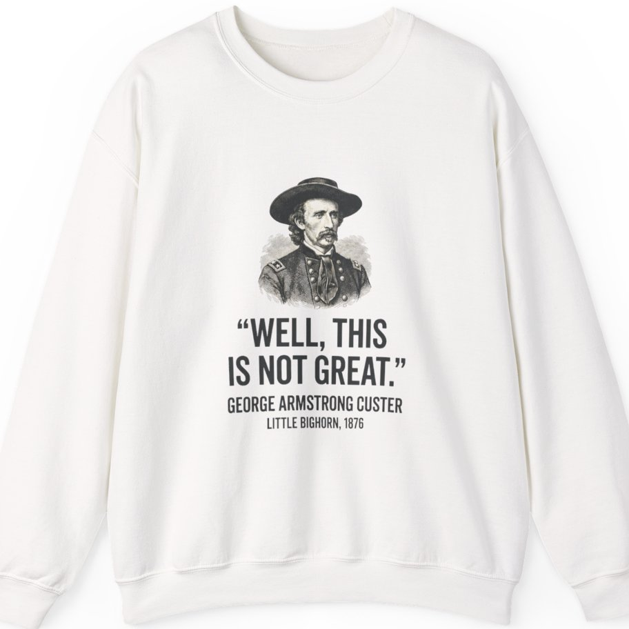 Well This Is Not Great Sweatshirt - White front