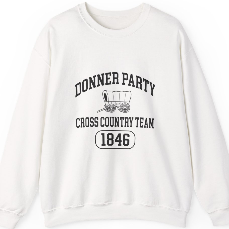 Donner Party Cross Country Team Sweatshirt - White front