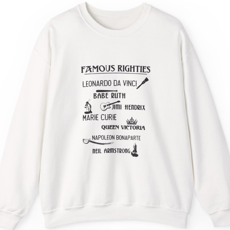 Famous Righties Sweatshirt - White front