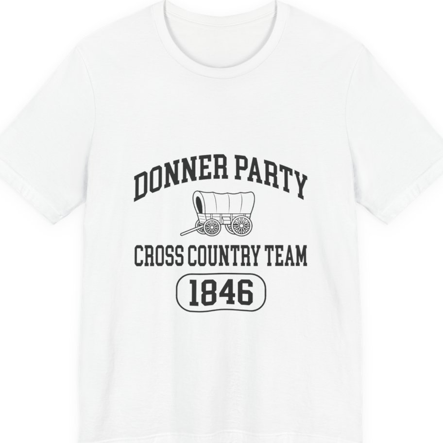 Donner Party Cross Country Team Premium Tee - White front