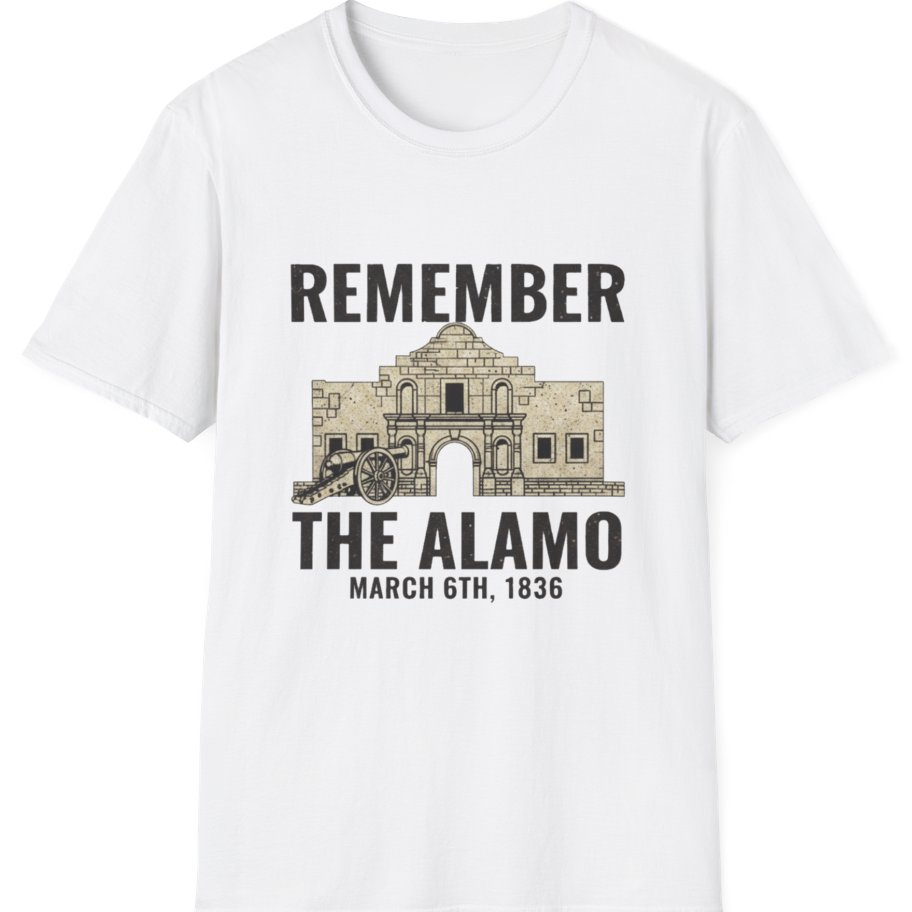 Remember the Alamo March 6th T-Shirt - White front