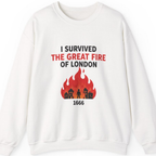 I Survived The Great Fire Sweatshirt - White front
