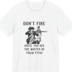 Don'T Fire Until You See Premium Tee - White front