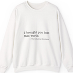 Industrial Revolution Quote Sweatshirt - White front