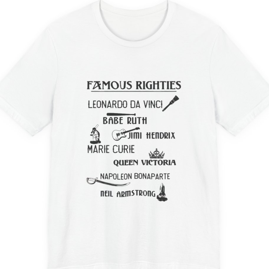 Famous Righties Premium Tee - White front