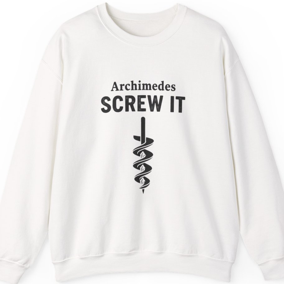 Archimedes Screw It Sweatshirt - White front