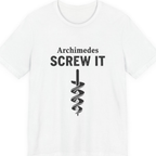 Archimedes Screw It Premium Tee - White front