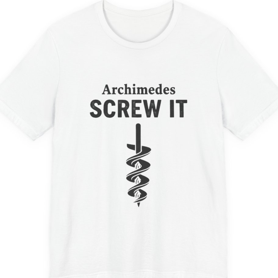Archimedes Screw It Premium Tee - White front