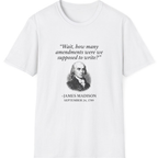 Madison Bill of Rights Deadline T-Shirt - White front