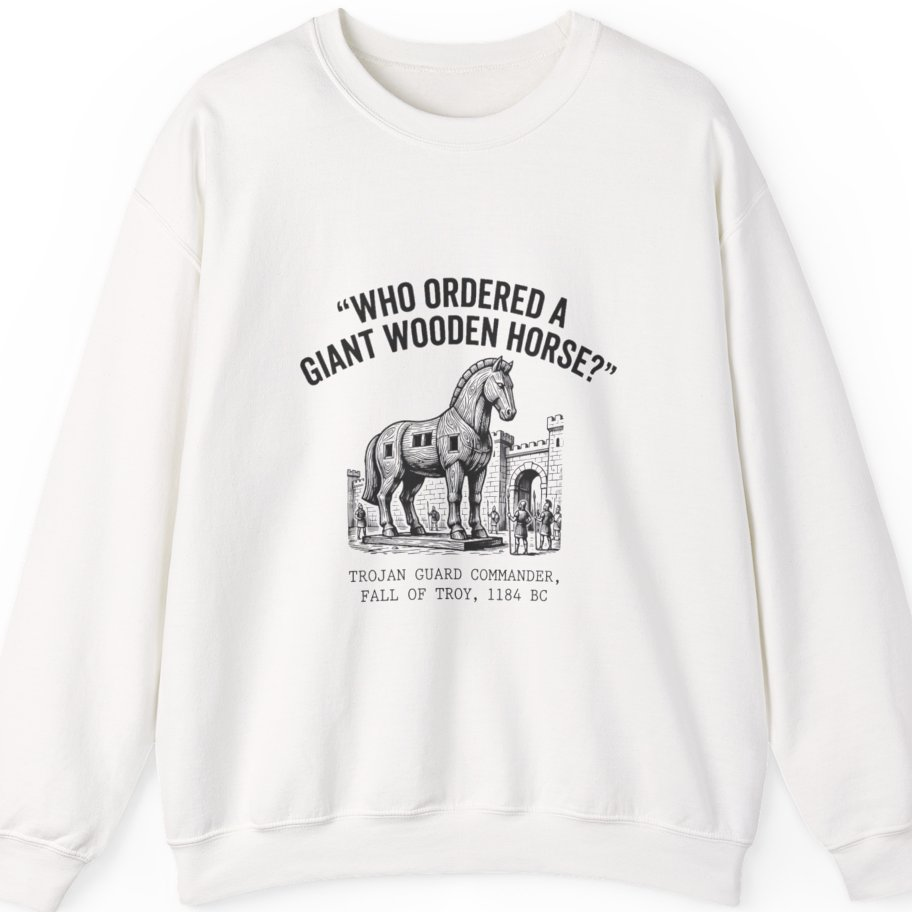 Trojan Horse Deadpan Satire Sweatshirt - White front