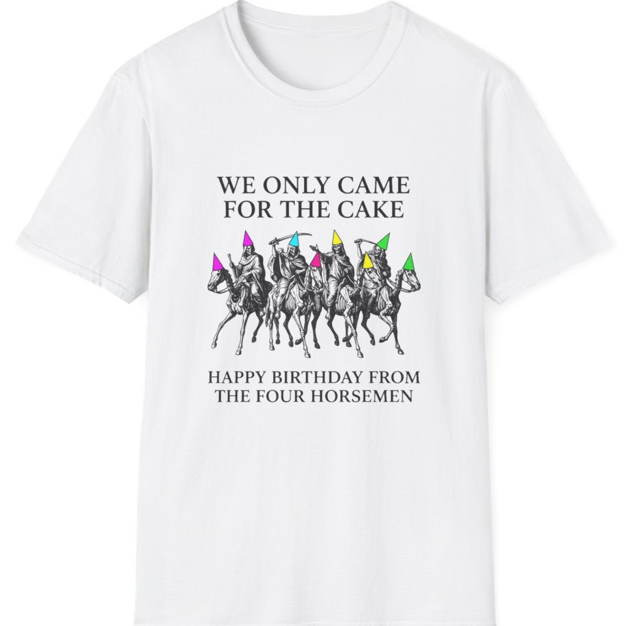 Four Horsemen Birthday Party T-Shirt - White front