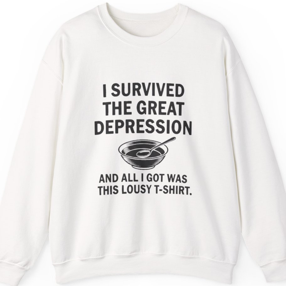 Great Depression Sweatshirt - White front