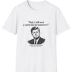 Kennedy Catchy Line Inaugural T-Shirt - White front
