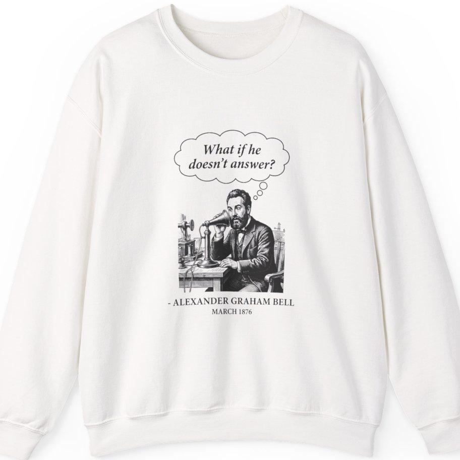 First Phone Call Panic Sweatshirt - White front