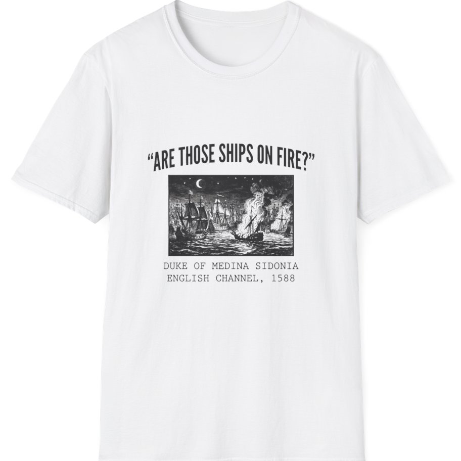 Spanish Armada Fire Ships T-Shirt - White front
