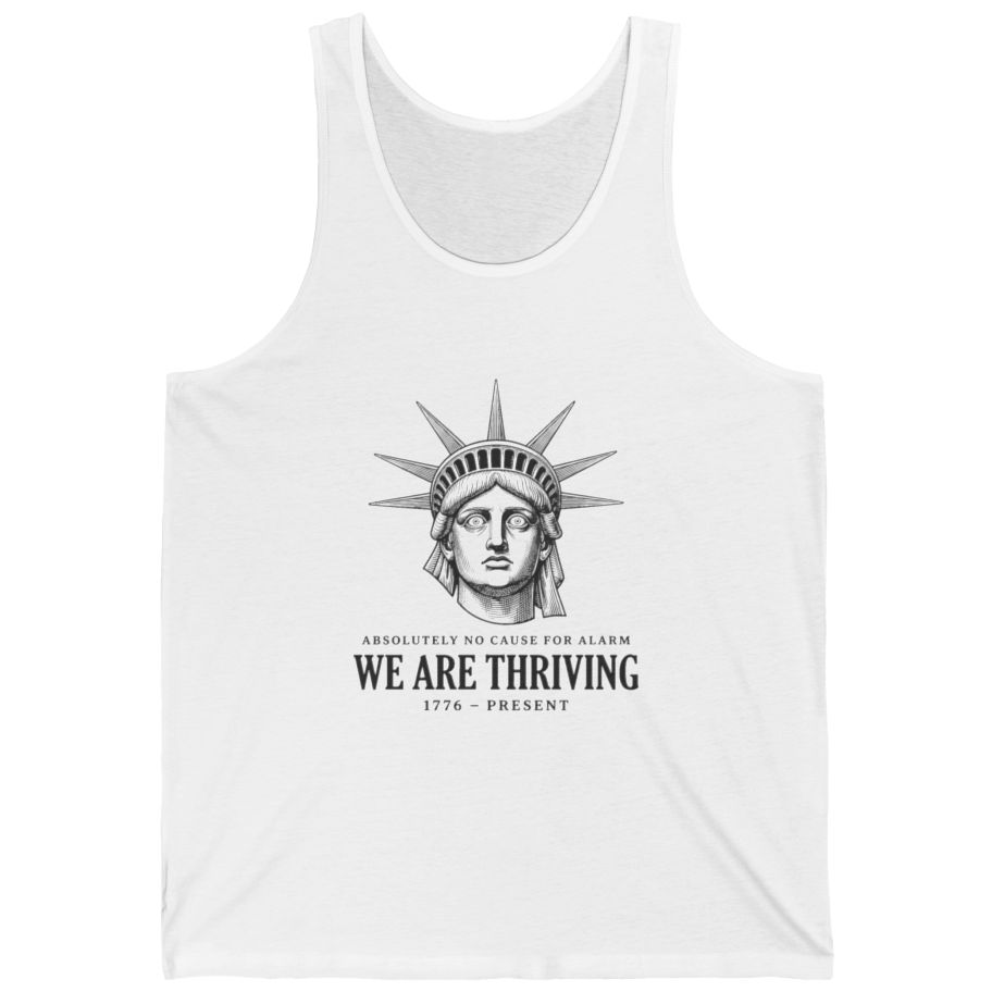 Lady Liberty We Are Thriving Tank Top - White front