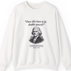 Thomas Jefferson Procrastination Double Spaced Sweatshirt - White front