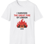 I Survived The Great Fire T-Shirt - White front
