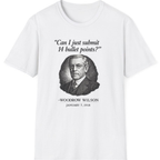 Woodrow Wilson Fourteen Points Procrastination T-Shirt - White front