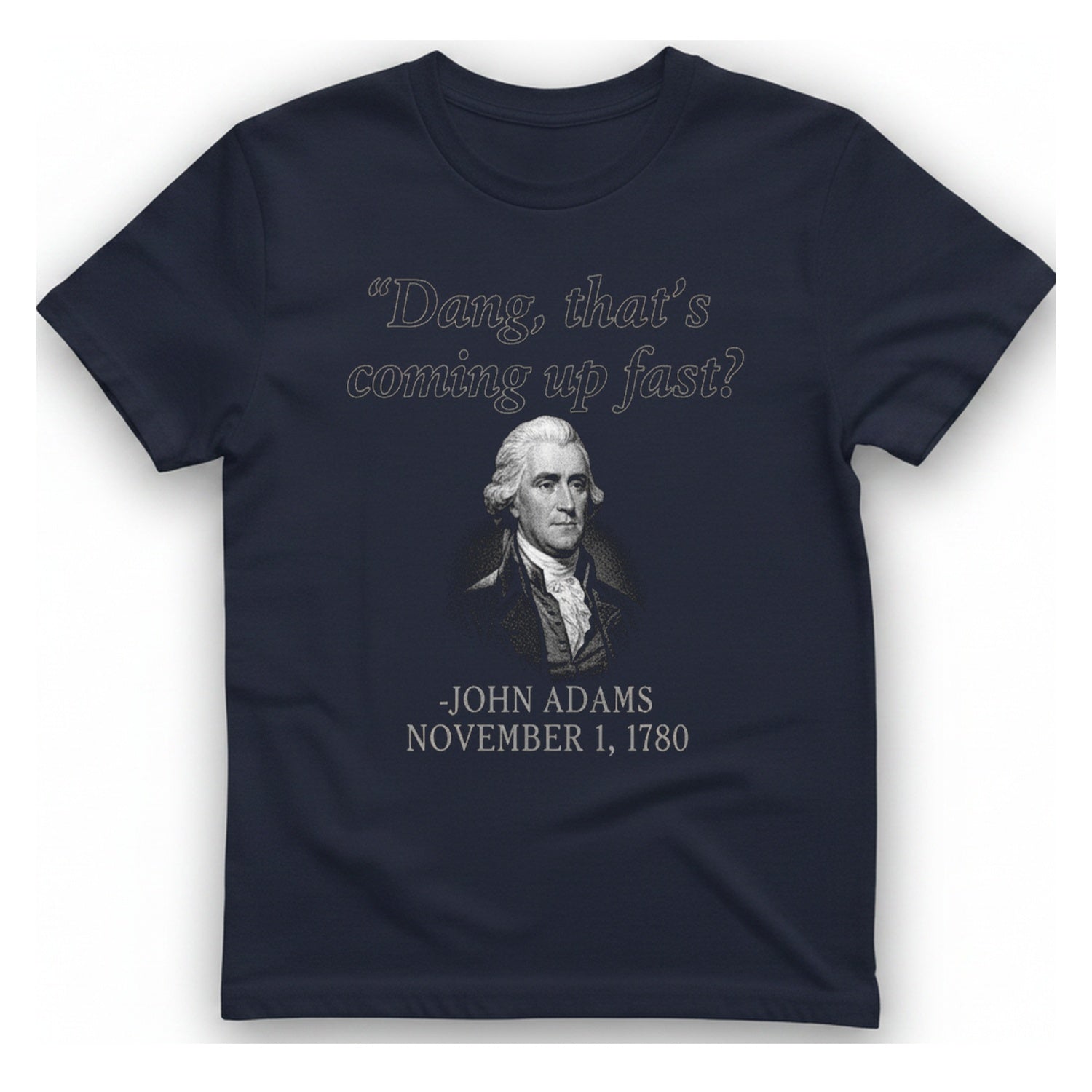 John Adams Coming Fast T-Shirt - Heather Navy front