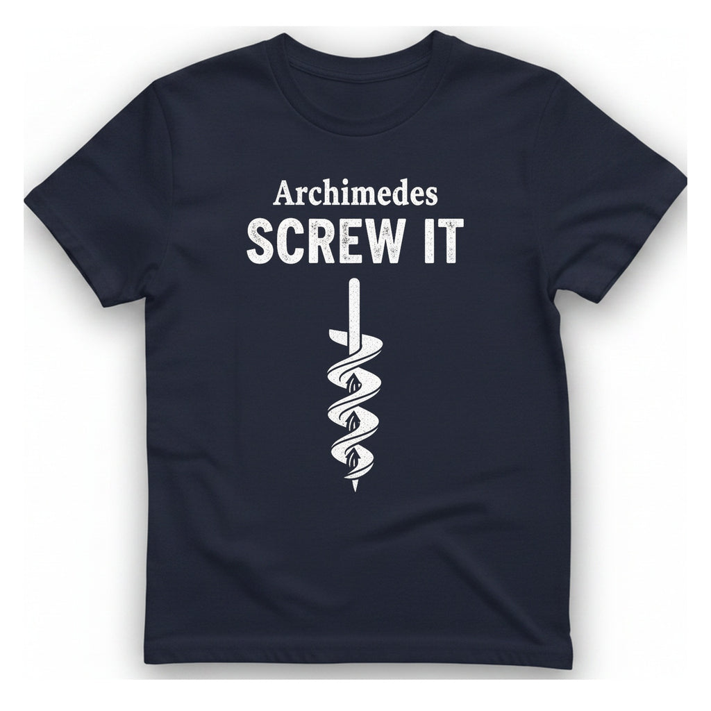 Archimedes Screw It T-Shirt - Heather Navy front