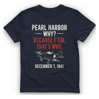 Pearl Harbor Because F'Em T-Shirt - Heather Navy front