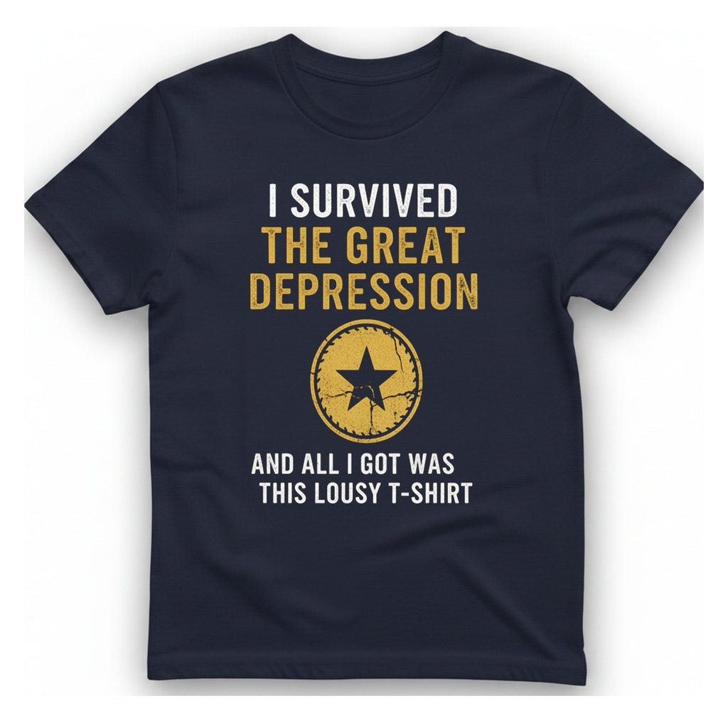 I Survived The Great Depression T-Shirt - Heather Navy front