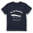 Hindenburg Oh The Humanity T-Shirt - Heather Navy front