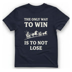 The Only Way To Win T-Shirt - Heather Navy front