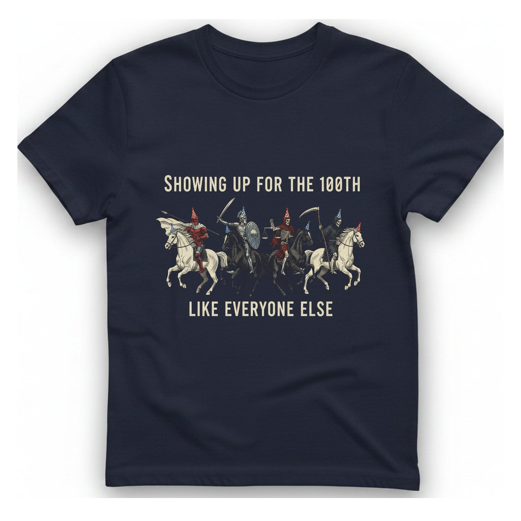 Showing Up For The 100Th T-Shirt - Heather Navy front