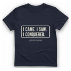 I Came I Saw I T-Shirt - Heather Navy front