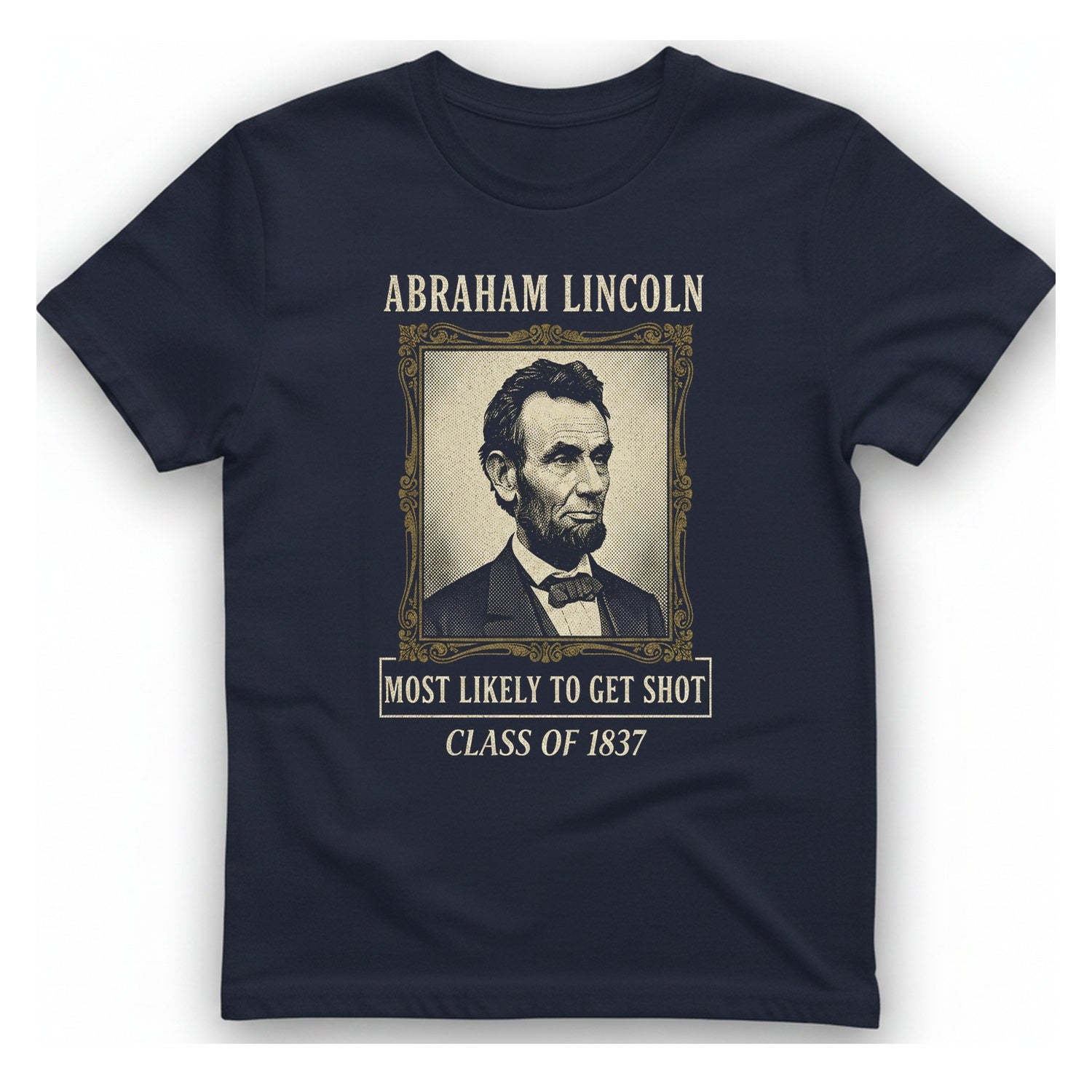 Abraham Lincoln Most Likely To T-Shirt - Heather Navy front