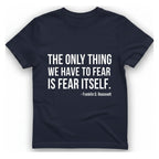The Only Thing We Have T-Shirt - Heather Navy front