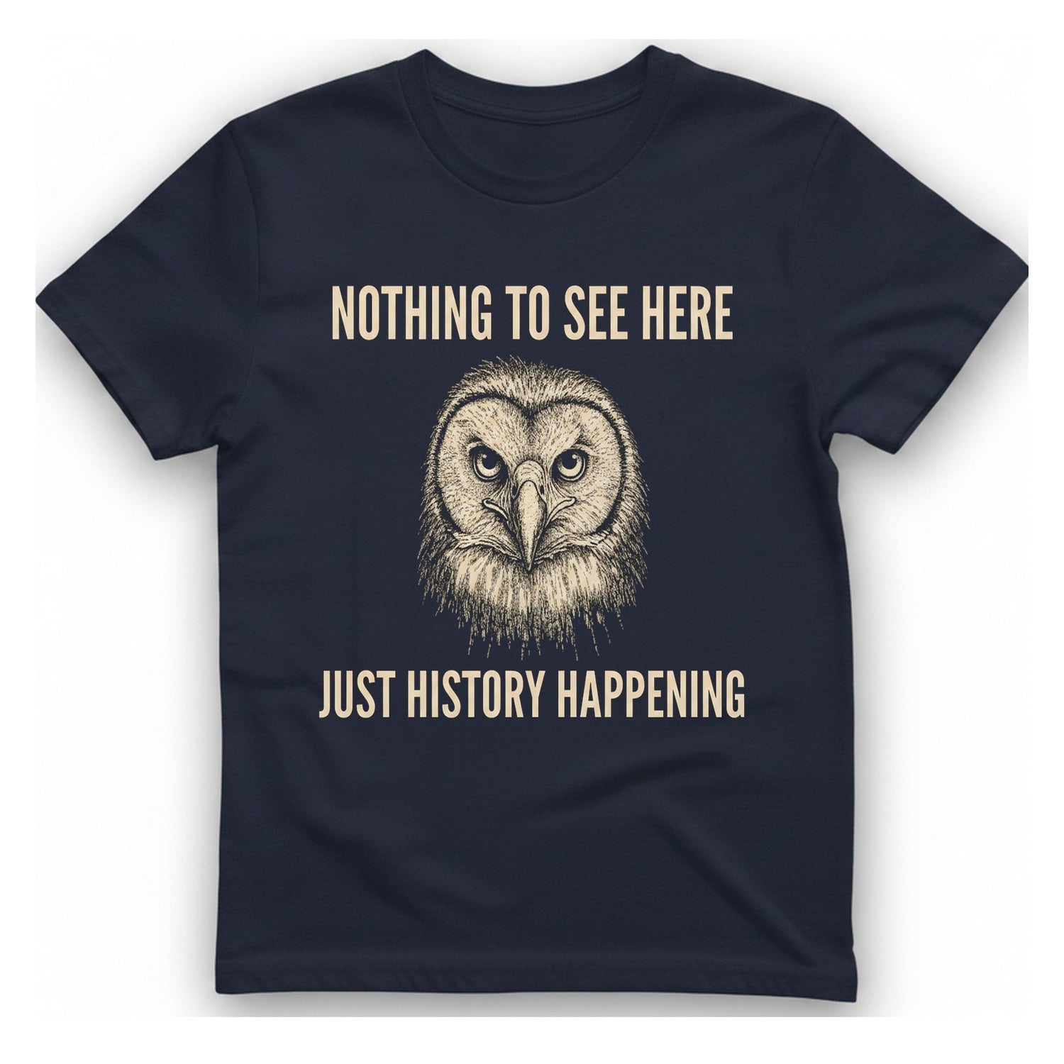 Nothing To See Here Just T-Shirt - Heather Navy front
