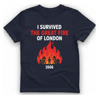 I Survived The Great Fire T-Shirt - Heather Navy front