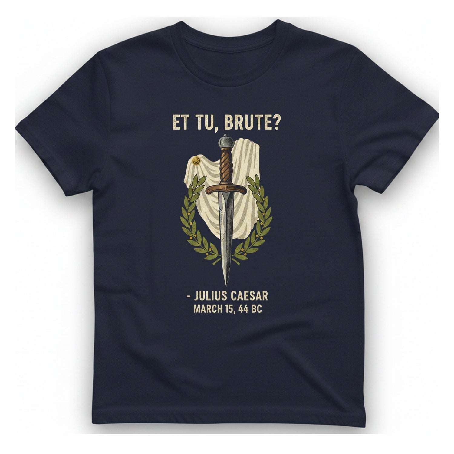 Et Tu Brute Julius Caesar T-Shirt - Heather Navy front